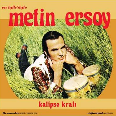 En İyileriyle Metin Ersoy - Kalipso Kralı (2012)