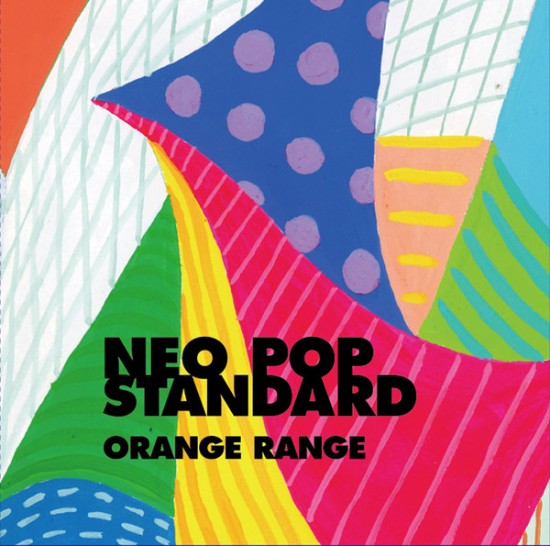 Orange Range - Neo Pop Standard (2012)