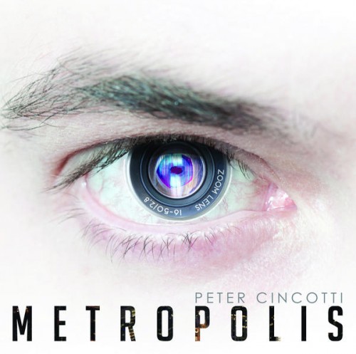 Peter Cincotti - Metropolis (2012)