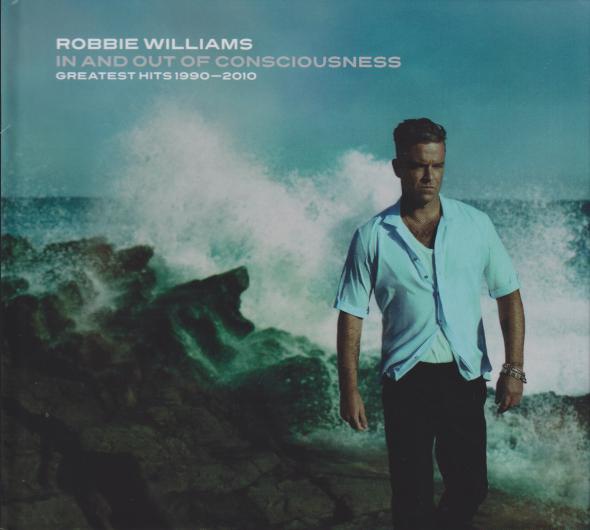 Robbie Williams - In and Out of Consciousness (2010)