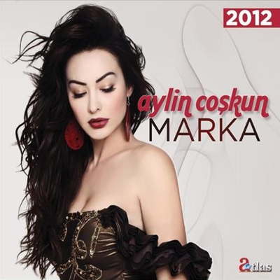 Aylin Coşkun - Marka (Maxi Single) (2012)
