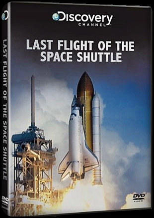 BBC.Space.Shuttle.The.Final.Mission