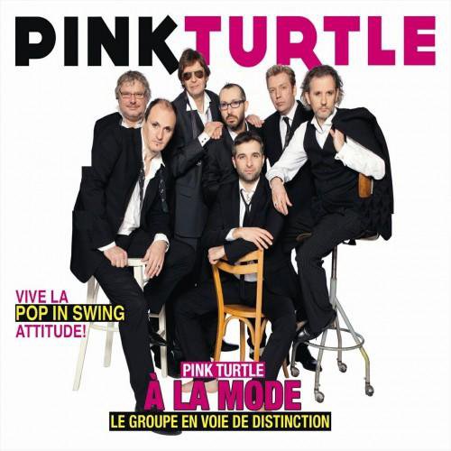 Pink Turtle - La mode (2012)