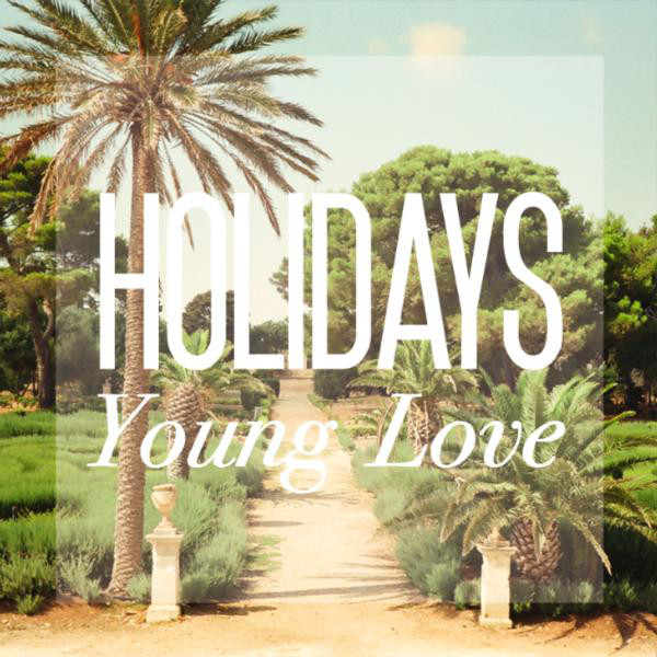 Holidays - Young Love