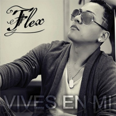 Flex - Vives En Mi [2012]
