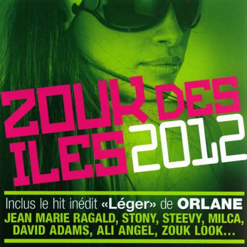 VA - Zouk Des Iles (2012)