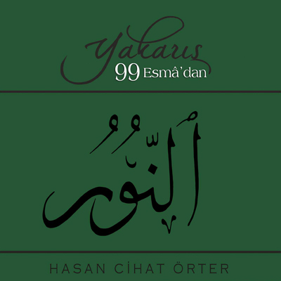Hasan Cihat Örter – Yakarış & 99 Esma’dan (2012)