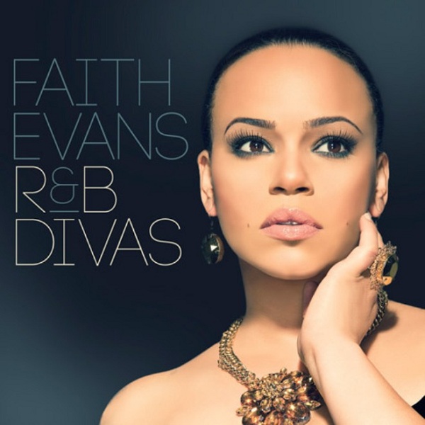 Faith Evans - R&B Divas Faith Evans (2012)