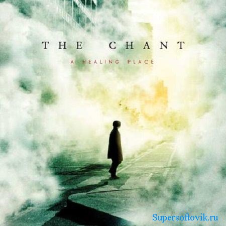 The-Chant-A-Healing-Place (Копировать)