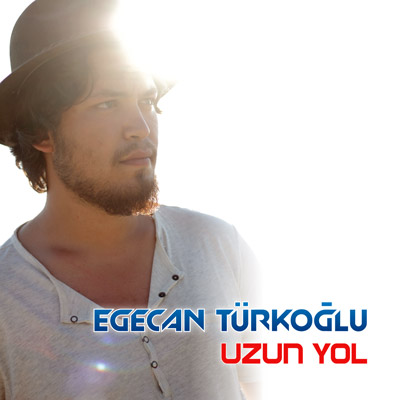 Egecan Türkoğlu - Uzun Yol (2012)