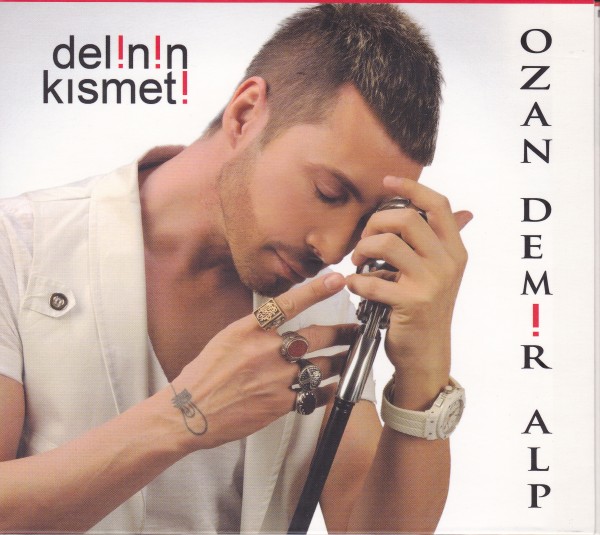 Ozan Demir Alp - Delinin Kısmeti (2012)