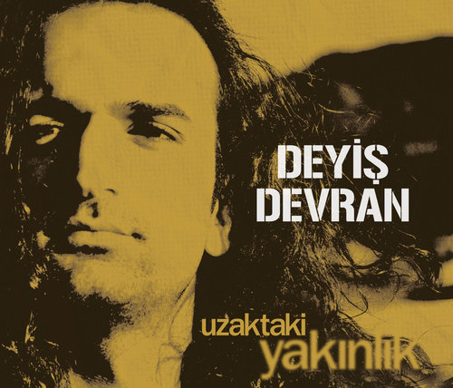 Deyiş Devran - Uzaktaki Yakınlık (2012)