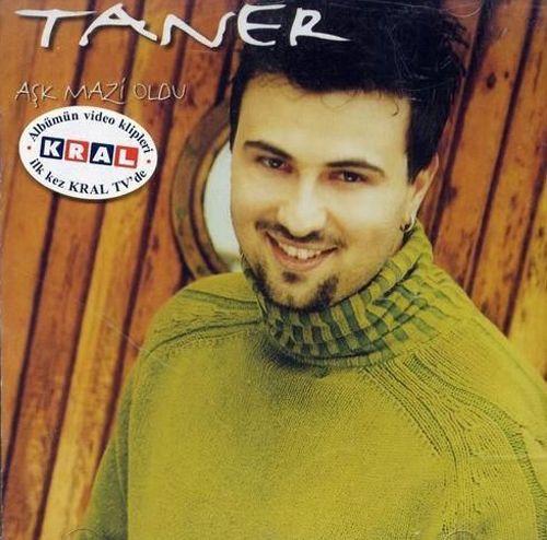 Taner - Aşk Mazi Oldu (2001)
