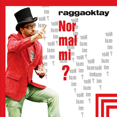 00.Ragga Oktay – Normal Mi (2012)