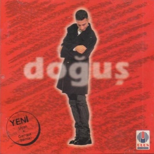 Doğuş - Uyan & Gamsız (1997)