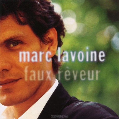 Marc Lavoine - Faux Reveur (1993)