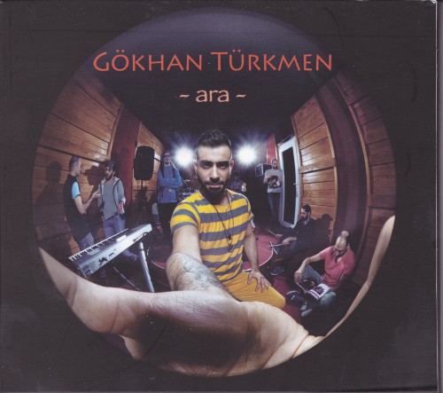 Gökhan Türkmen - Ara (2012)