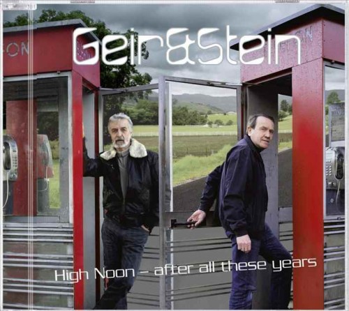 Geir Og Stein - High Noon - After All These (2012)