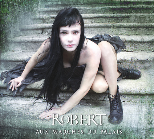 Robert - Aux marches du palais (2012)