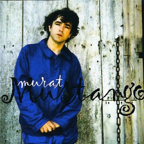 Jean-Louis Murat - Mustango (1999)