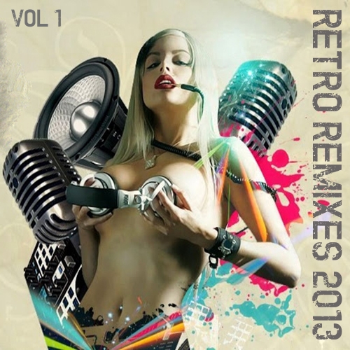 Retro Remixes 2013 Vol.1(2013) Front