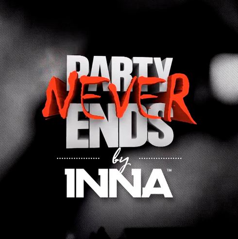 INNA - Party Never Ends (Promo) (2013)