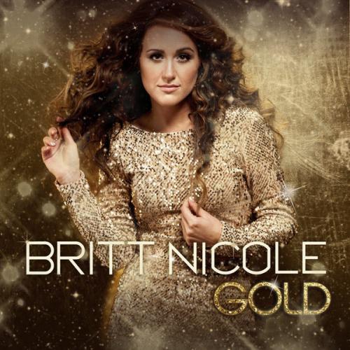 Britt Nicole - Gold  (2012)
