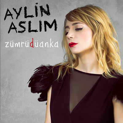Aylin Aslım - Zümrüdüanka (2013)