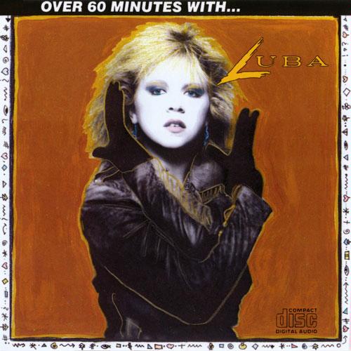 Luba -  Over 60 Minutes With...  Greatest Hits (1987)