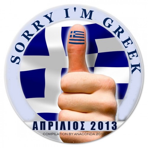 Sorry i'm Greek Απριλιος  2013
