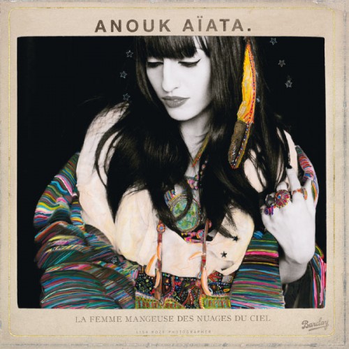 Anouk Aiata - La Femme Mangeuse Des Nuages Du Ciel (2013) mp3