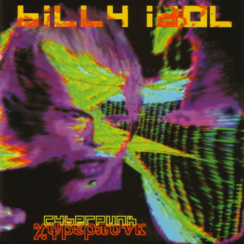 Billy Idol  - Cyberpunk (1993)