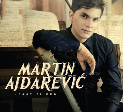 Martin Ajdarevic - Takav je bog (2013)