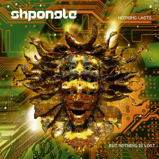 Shpongle - Nothing Lasts...But Nothing Is Lost (2005) Twisted Records