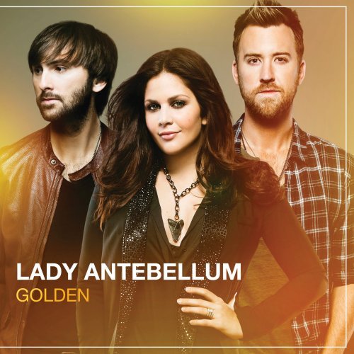 Lady Antebellum – Golden (2013)