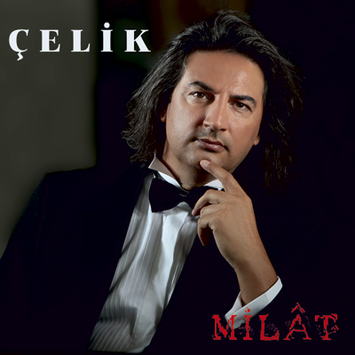 Çelik - Milat (2012)