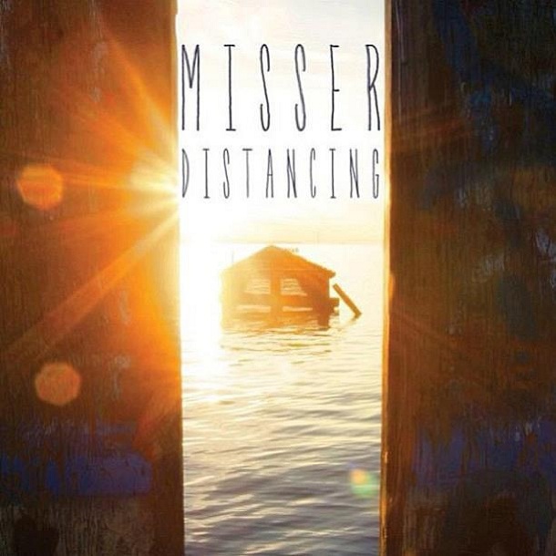 Misser - Distancing [EP] [2013]