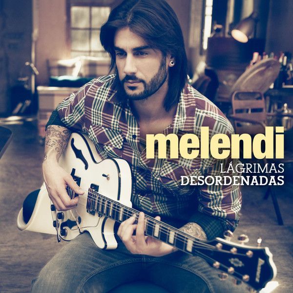 Melendi - Lagrimas Desordenadas (2012)