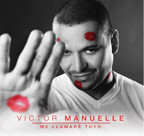 Victor Manuelle - Me Llamare Tuyo (2013)