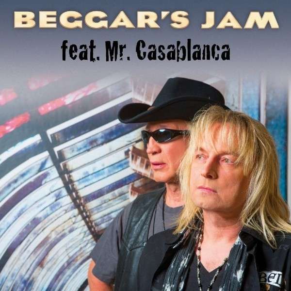 Beggar's Jam - Featuring Mr. Casablanca (2013)