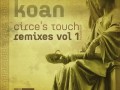 Koan - Circe's Touch Remixes Vol 1