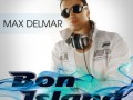 Max Delmar - Bon Island (Radio Edit)