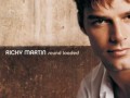 Ricky Martin - Nobody Wants To Be Lonely